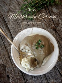 raw, gluten free, vegan mushroom gravy