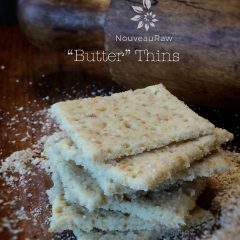 Raw, Vegan, Gluten Free Butter Crackers