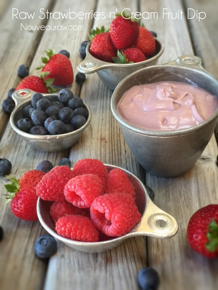 Raw Strawberries n' Cream Fruit Dip served with fresh fruit